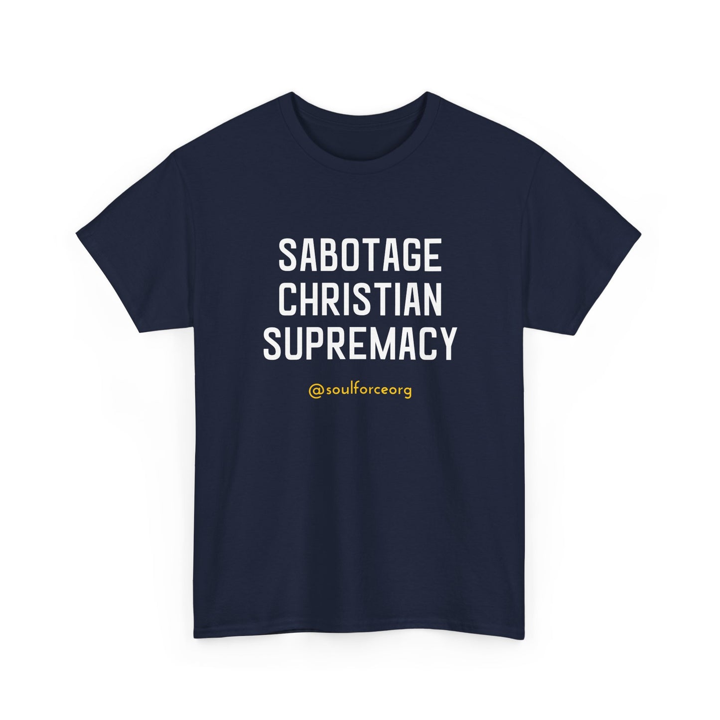 Sabotage Christian Supremacy Unisex Heavy Cotton Tee