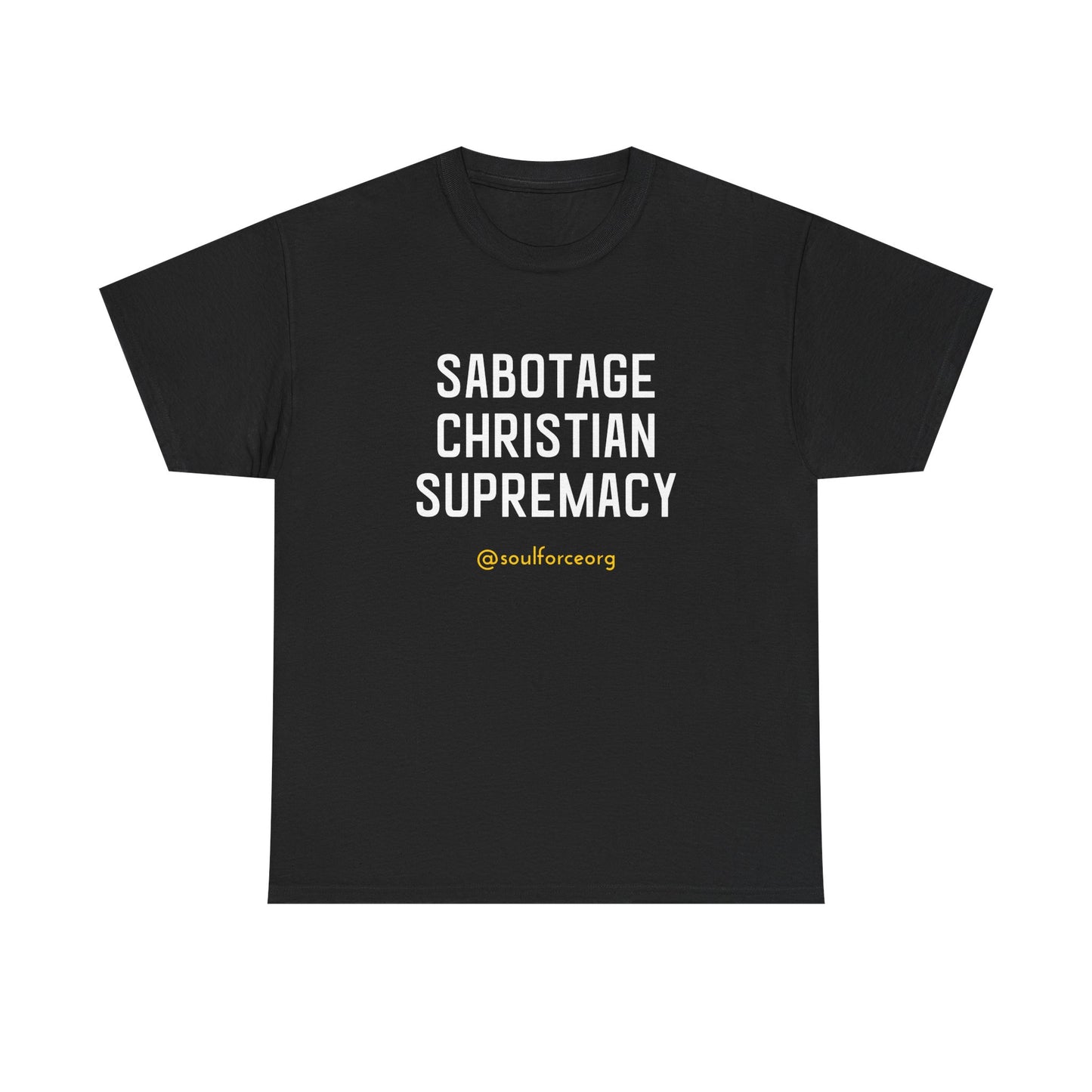Sabotage Christian Supremacy Unisex Heavy Cotton Tee