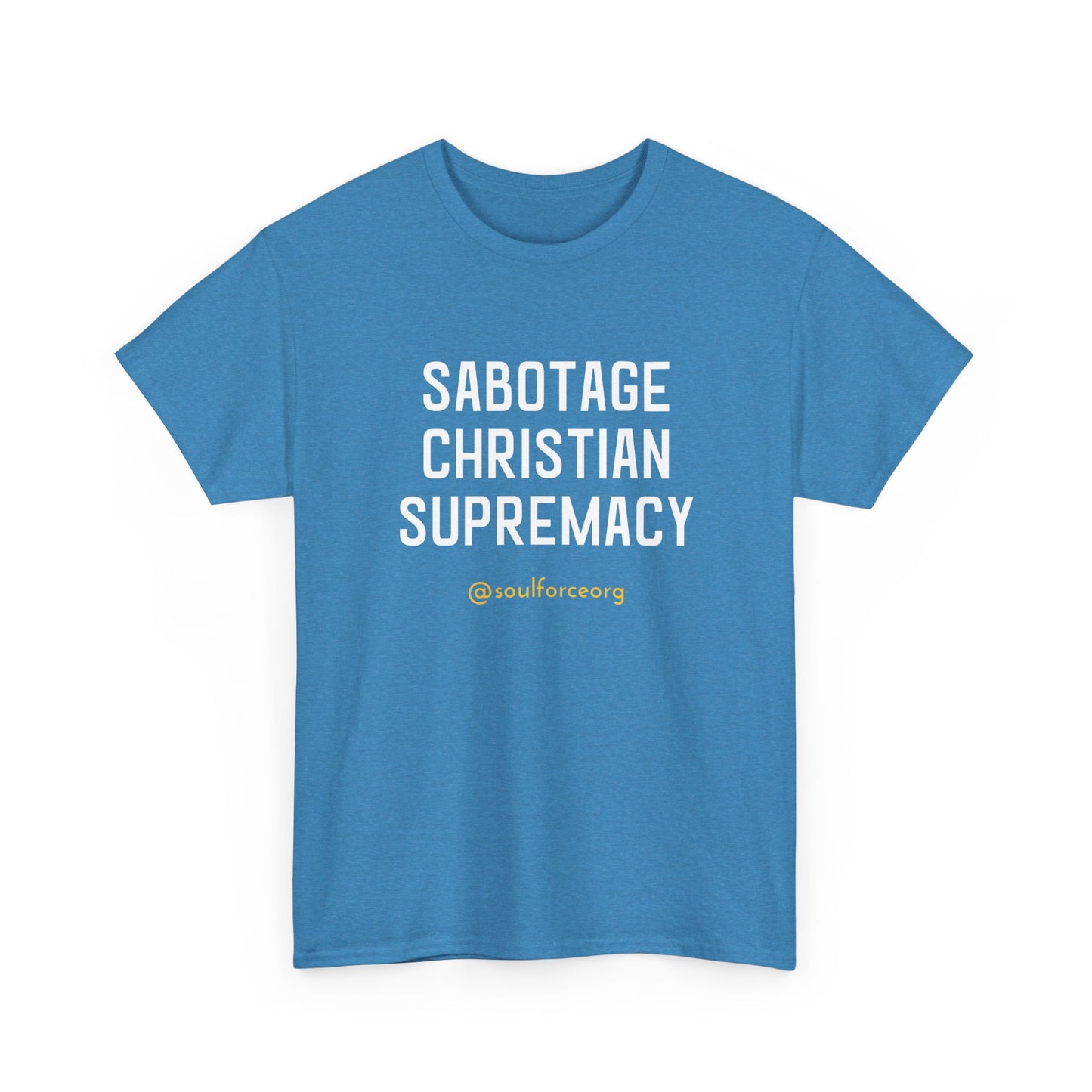 Sabotage Christian Supremacy Unisex Heavy Cotton Tee