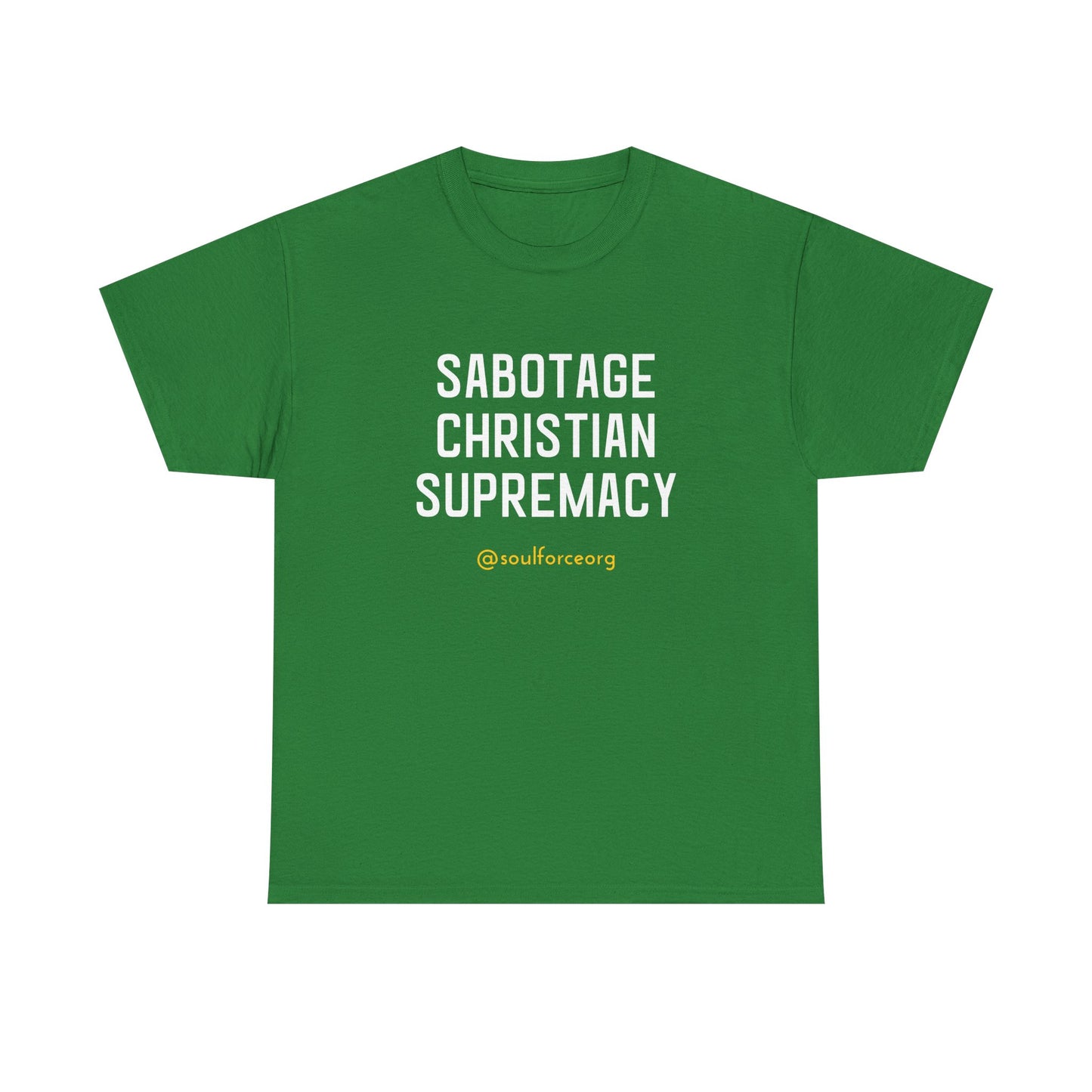 Sabotage Christian Supremacy Unisex Heavy Cotton Tee