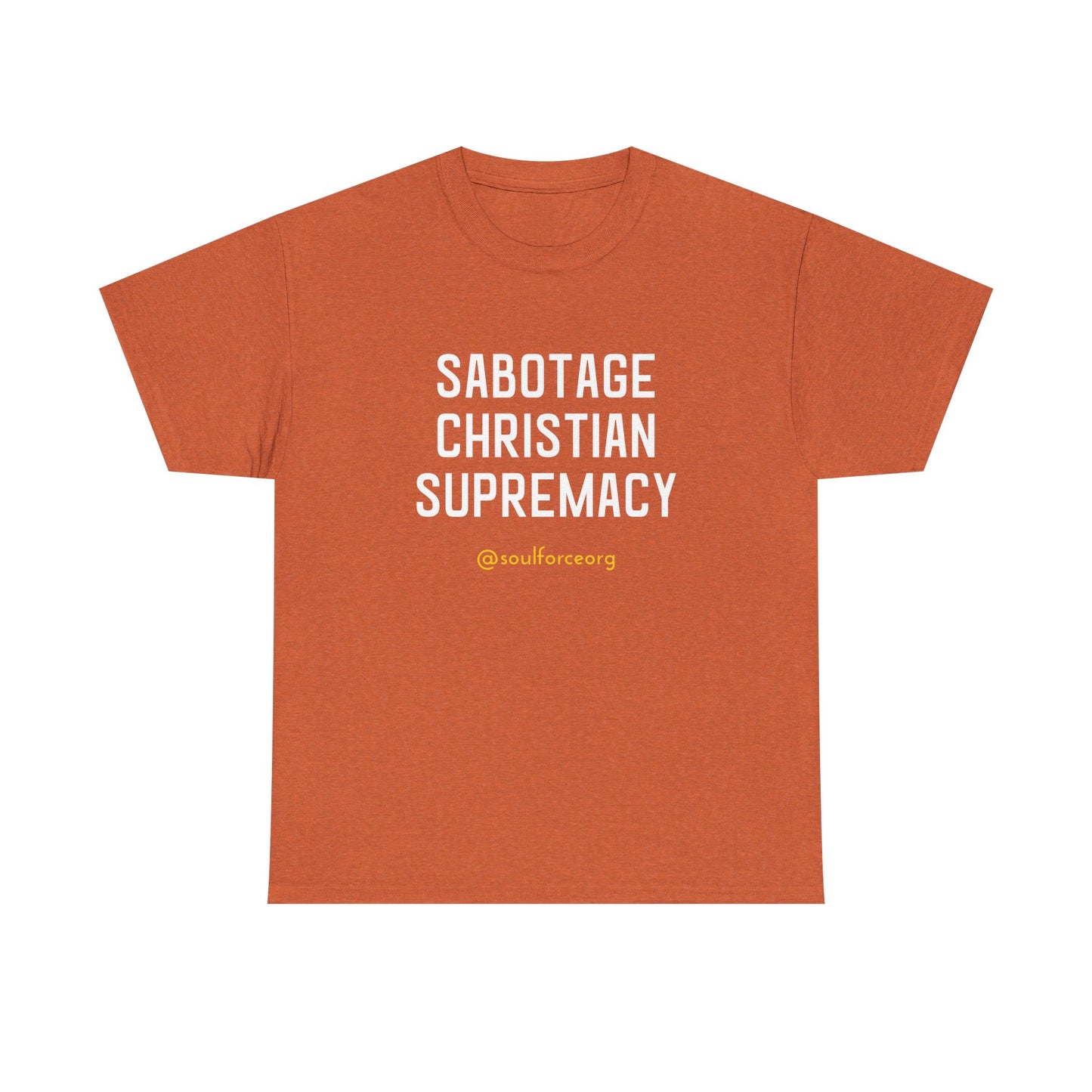 Sabotage Christian Supremacy Unisex Heavy Cotton Tee