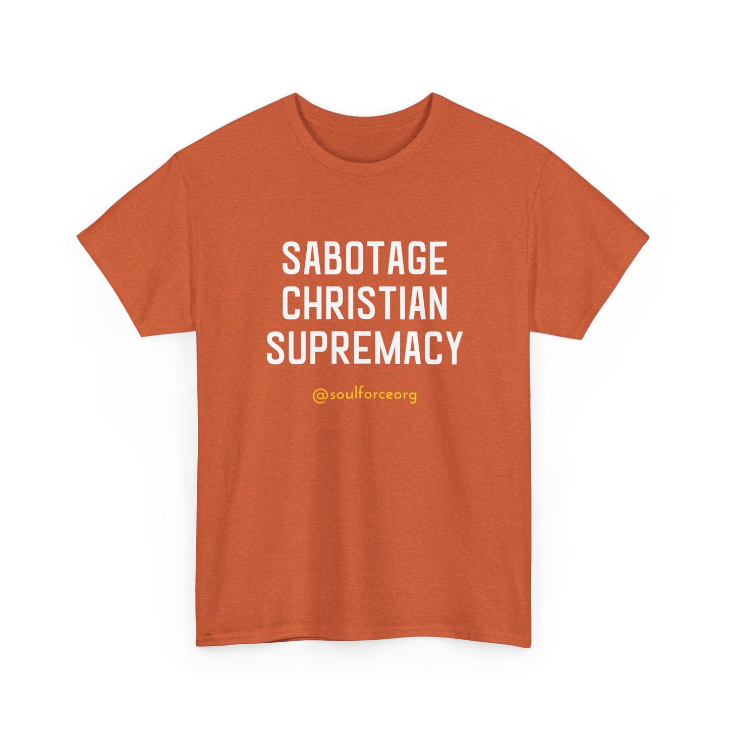 Sabotage Christian Supremacy Unisex Heavy Cotton Tee