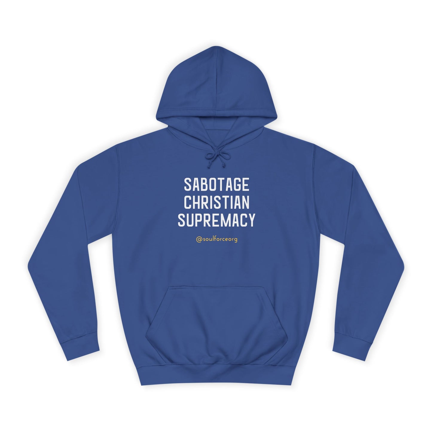 Sabotage Christian Supremacy Unisex College Hoodie