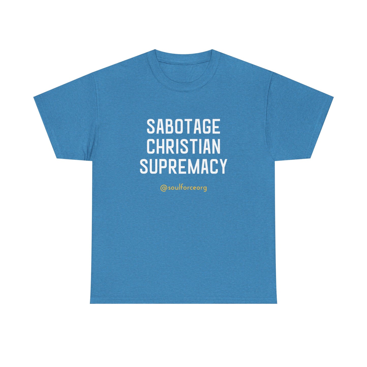 Sabotage Christian Supremacy Unisex Heavy Cotton Tee