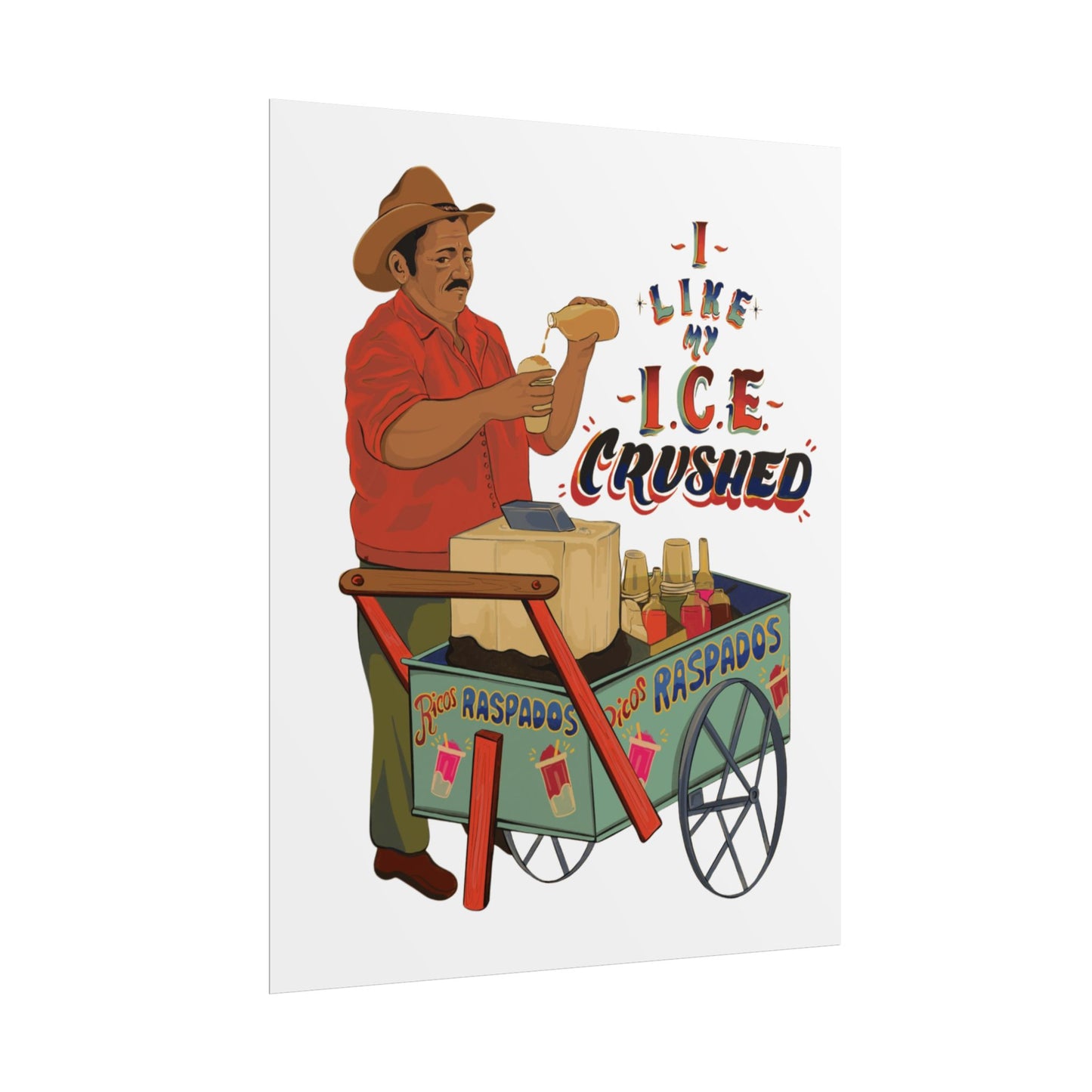 A We like our ice crushed Rolled Poster