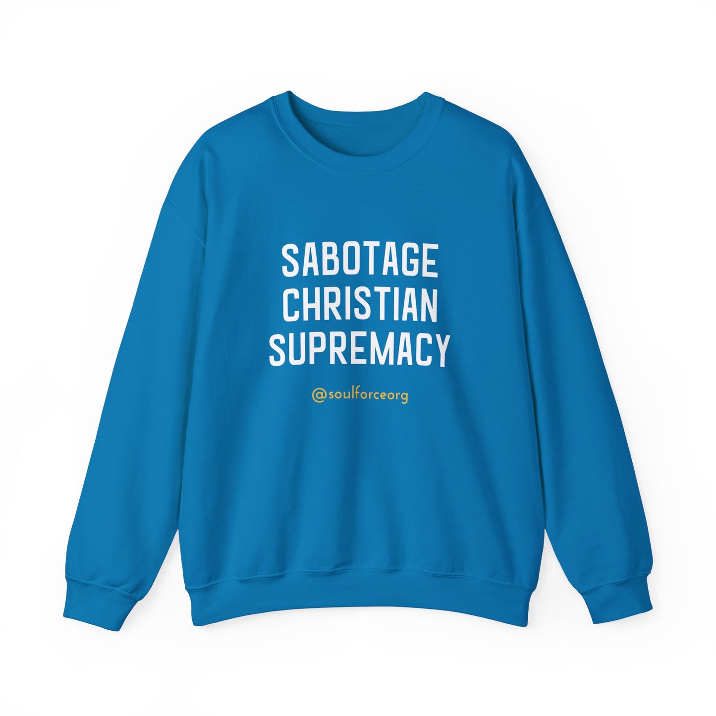 Sabotage Christian Supremacy Unisex Heavy Blend™ Crewneck Sweatshirt