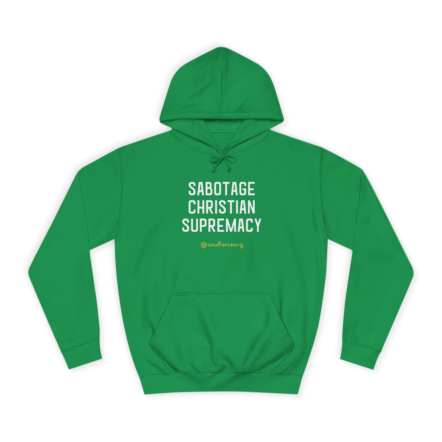 Sabotage Christian Supremacy Unisex College Hoodie