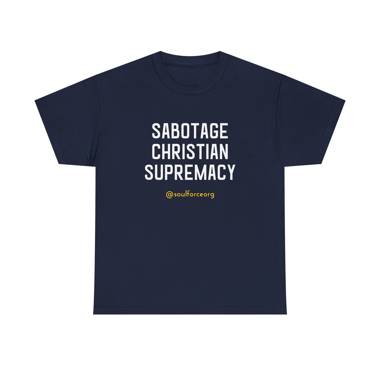 Sabotage Christian Supremacy Unisex Heavy Cotton Tee