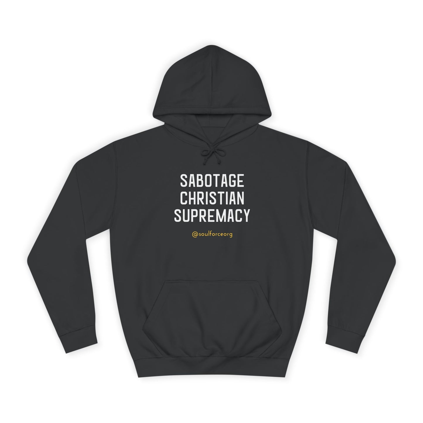 Sabotage Christian Supremacy Unisex College Hoodie