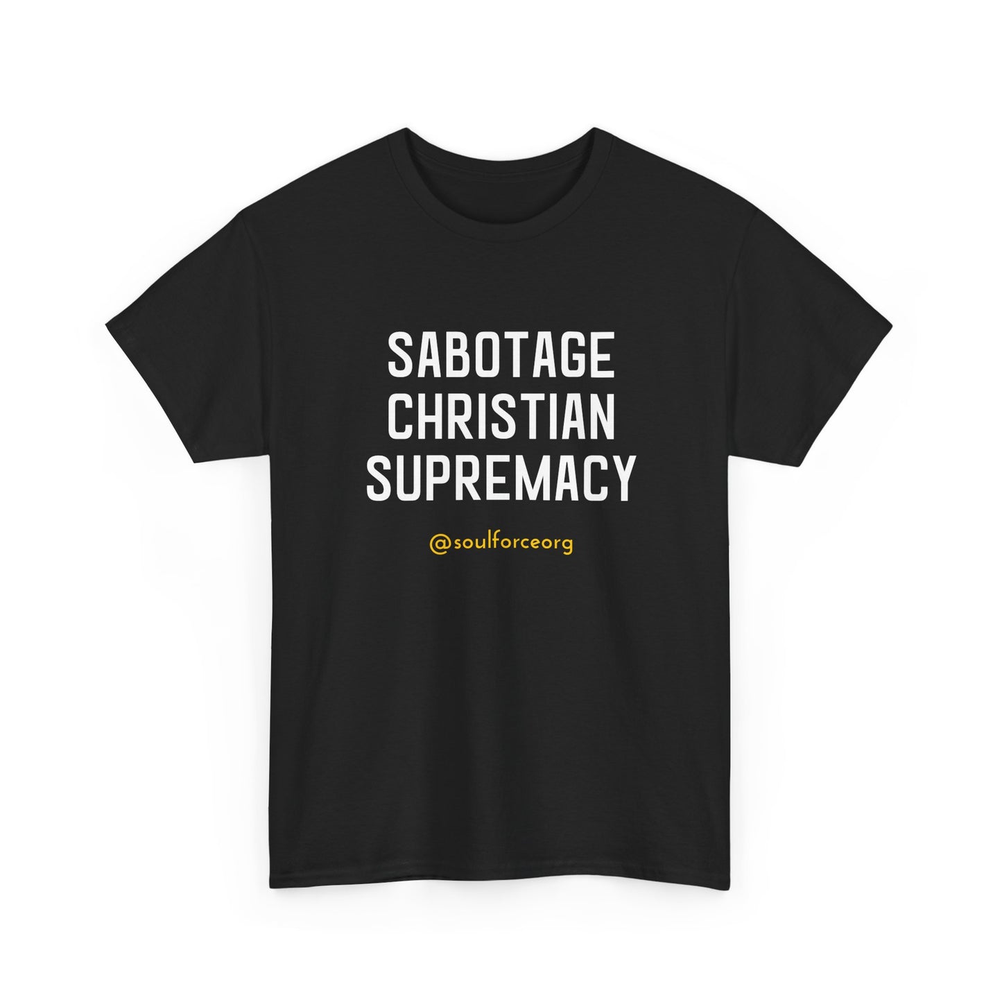 Sabotage Christian Supremacy Unisex Heavy Cotton Tee