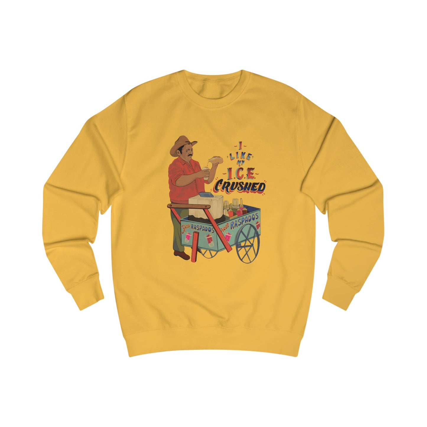 A We like our ice crushed  Sweatshirt Crewneck