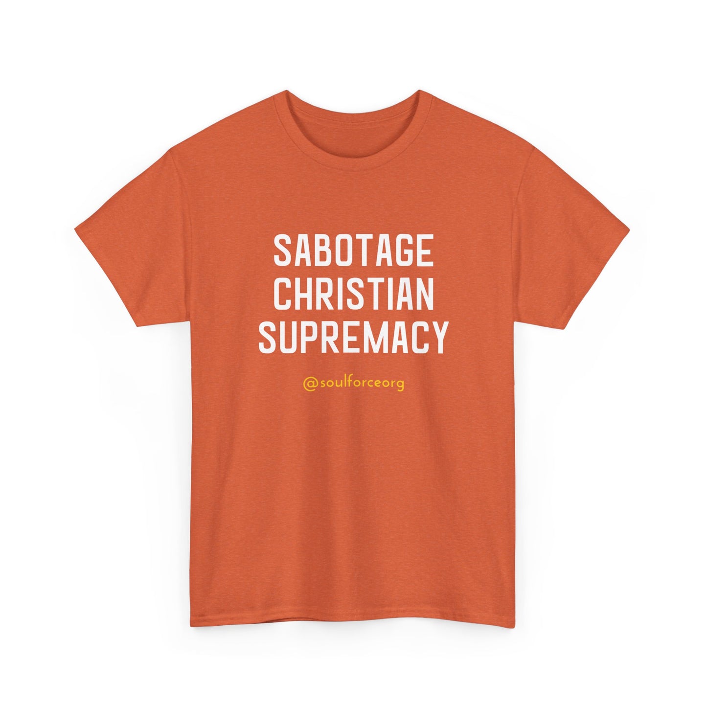 Sabotage Christian Supremacy Unisex Heavy Cotton Tee